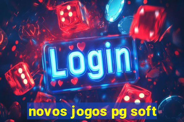 novos jogos pg soft